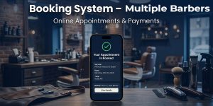 A smartphone mockup showing a booking confirmation screen over a real barbershop background with a blue overlay. Text reads “Booking System – Multiple Barbers” and “Online Appointments & Payments.”