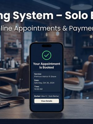 A smartphone mockup showing a booking confirmation screen over a real barbershop background with a blue overlay. Text reads “Booking System – Solo Barber” and “Online Appointments & Payments.”